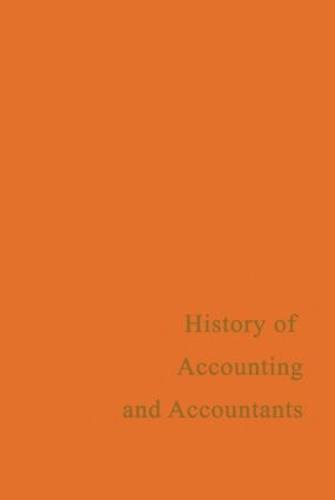 A History of Accounting and Accountants (Hardback)