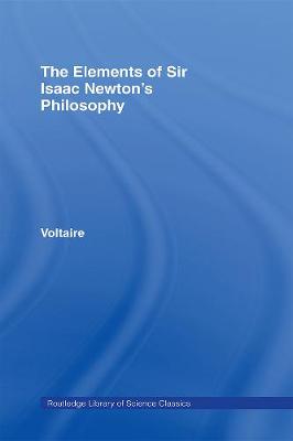 The Elements of Newton's Philosophy (Hardback)