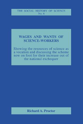 Wages and Wants of Science Work (Hardback)
