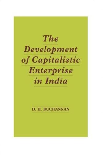 Development of Capitalistic Enterprise in India (Hardback)