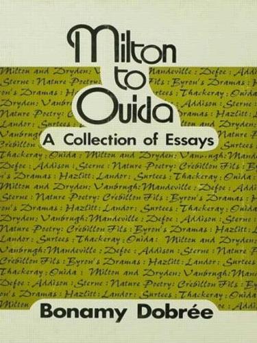 Milton to Ouida: A Collection of Essays (Hardback)