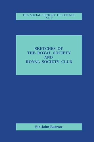 Sketches of Royal Society and Royal Society Club (Hardback)