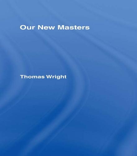 Our New Masters Cb: Our New Masters (Hardback)