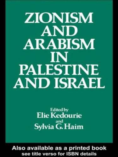 Zionism and Arabism in Palestine and Israel (Hardback)