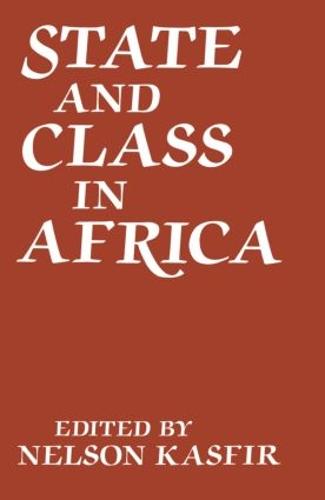 State and Class in Africa (Hardback)