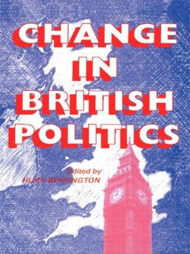 Change In British Politics (Paperback)