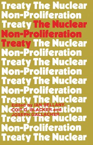 The Nuclear Non-proliferation Treaty (Hardback)