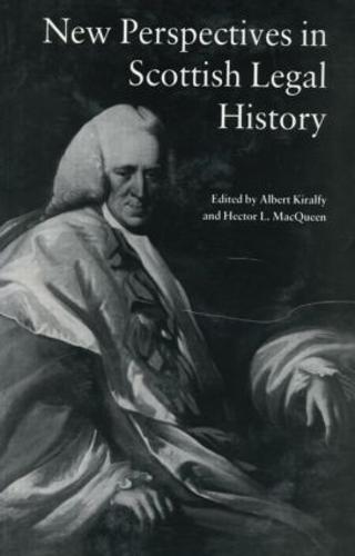 New Perspectives in Scottish Legal History: New Per Scot Legal His (Hardback)