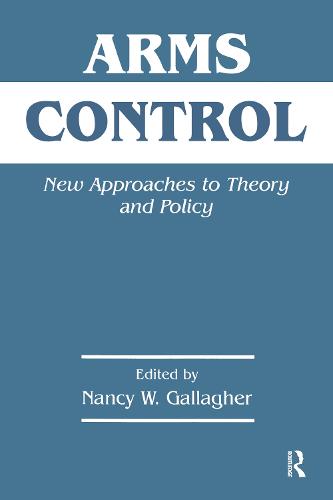 Arms Control: New Approaches to Theory and Policy (Paperback)
