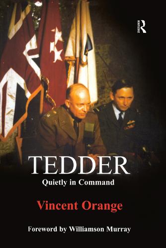 Tedder: Quietly in Command - Studies in Air Power (Hardback)