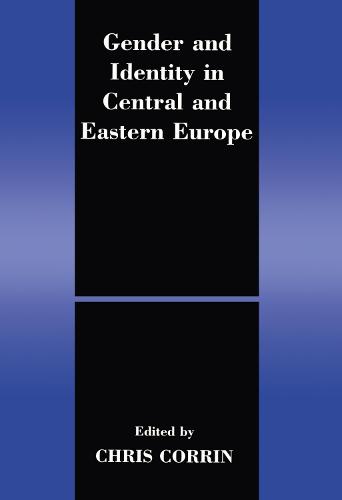 Gender and Identity in Central and Eastern Europe (Hardback)