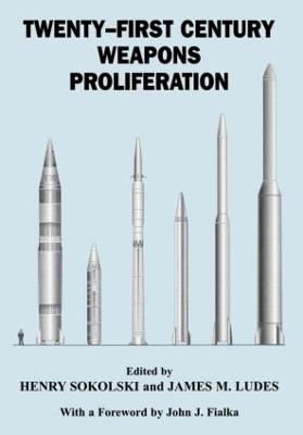 Twenty-First Century Weapons Proliferation: Are We Ready? (Hardback)