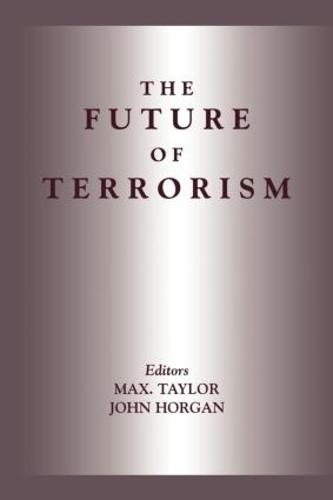 The Future of Terrorism - Political Violence (Paperback)