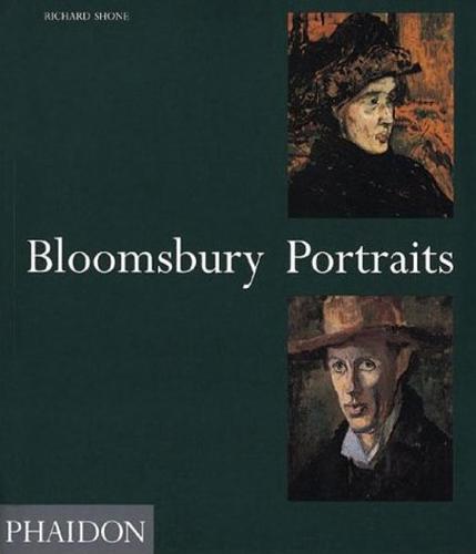 Bloomsbury Portraits: Vanessa Bell, Duncan Grant and Their Circle (Paperback)