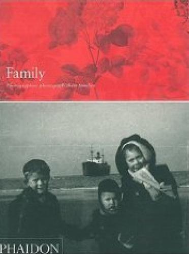 Family: Photographers photograph their families (Hardback)