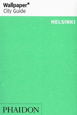 Wallpaper* City Guide Helsinki - Wallpaper (Paperback)