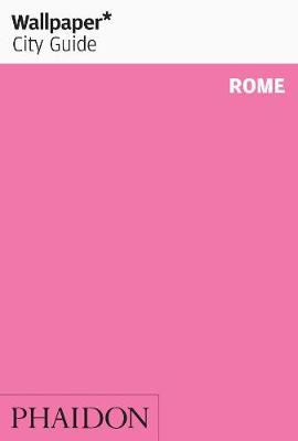 Wallpaper* City Guide Rome 2013 - Wallpaper (Paperback)