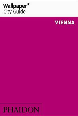 Wallpaper* City Guide Vienna 2016 (Paperback)