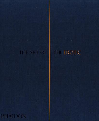 The Art of the Erotic (Hardback)