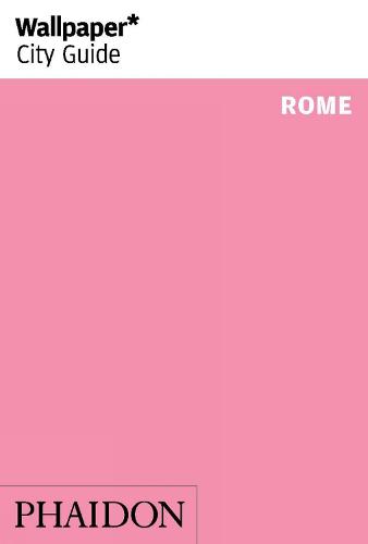 Wallpaper* City Guide Rome - Wallpaper (Paperback)