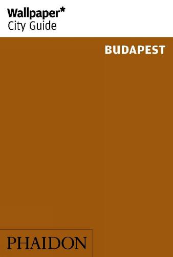 Wallpaper* City Guide Budapest - Wallpaper (Paperback)