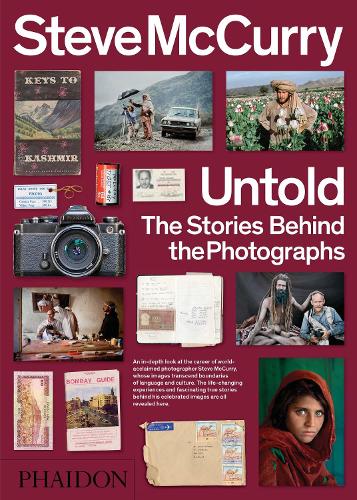 Steve McCurry Untold: The Stories Behind the Photographs (Paperback)