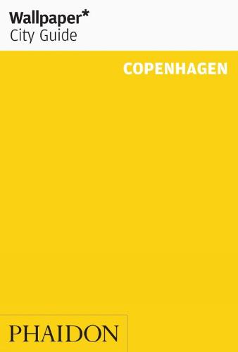Wallpaper* City Guide Copenhagen - Wallpaper (Paperback)
