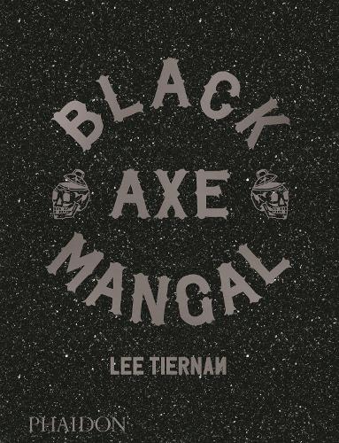 Black Axe Mangal (Hardback)