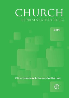 Church Representation Rules 2020: With an introduction to the new simplified rules (Paperback)