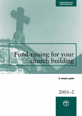 Fund-raising for Your Church Building: A Simple Guide (Paperback)