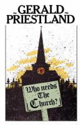 Who Needs the Church? (Paperback)