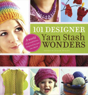 101 Designer Yarn Stash Wonders (Paperback)