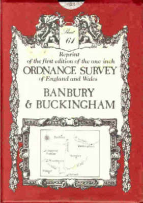 Ordnance Survey Maps: Banbury No. 61 - Victorian Ordnance Survey 61 (Sheet map, folded)