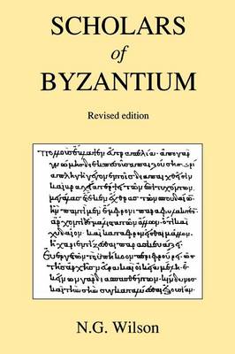 Scholars of Byzantium (Paperback)