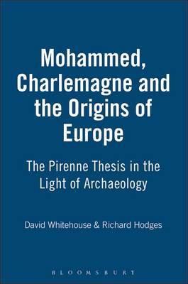 Muhammad, Charlemagne and the Origins of Europe (Paperback)