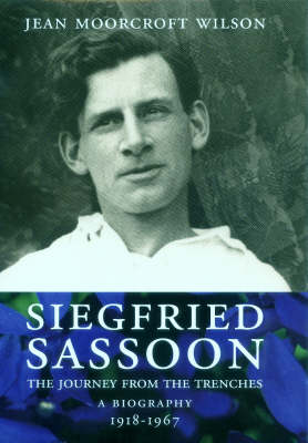 Siegfried Sassoon: Return from the Trenches v. 2: A Biography (Hardback)