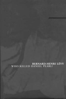 Who Killed Daniel Pearl? (Paperback)