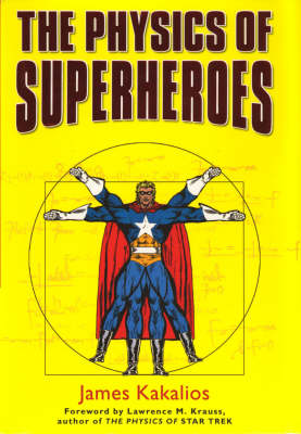 The Physics of Superheroes (Paperback)