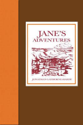 Jane's Adventures: Jane's Adventures in and Out of the Book, Jane's Adventures on the Island of Peeg, and Jane's Adventures in a Balloon (Hardback)