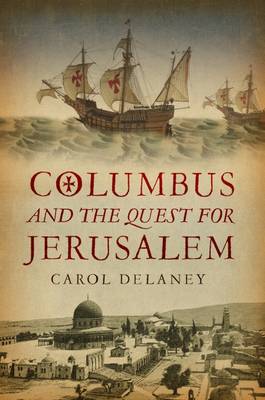 Columbus And The Quest For Jerusalem (Hardback)