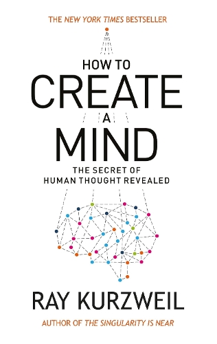 Book cover of How to Create a Mind