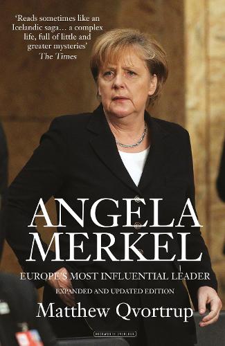 Angela Merkel: Europe's Most Influential Leader [Expanded and Updated Edition] (Paperback)
