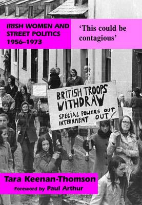 Irish Women and Street Politics (Paperback)