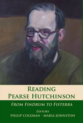 Reading Pearse Hutchinson: From Findrum to Fisterra (Hardback)