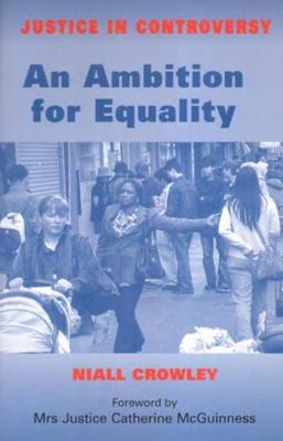 An Ambition for Equality - Justice in Controversy S. (Hardback)