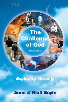The Challenge of God: Exploring Morality (Paperback)