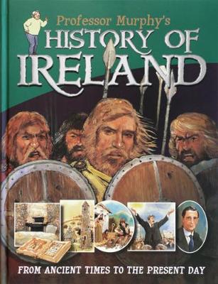 Professor Murphy's History of Ireland (Paperback)