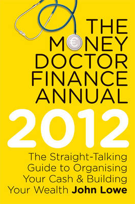The Money Doctor Finance Annual 2012 (Paperback)