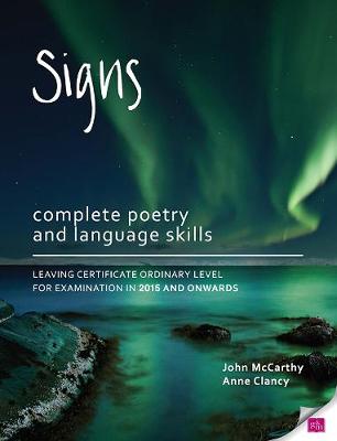 Signs: Complete Poetry and Language Skills Leaving Certificate Ordinary Level For examination in 2015 and onwards (Paperback)