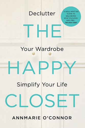 The Happy Closet By Annmarie O Connor Waterstones